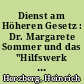 Dienst am Höheren Gesetz : Dr. Margarete Sommer und das "Hilfswerk beim Bischöflichen Ordinariat Berlin"