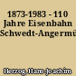 1873-1983 - 110 Jahre Eisenbahn Schwedt-Angermünde