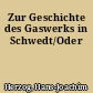 Zur Geschichte des Gaswerks in Schwedt/Oder