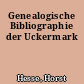 Genealogische Bibliographie der Uckermark