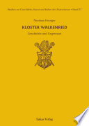 Kloster Walkenried : Geschichte und Gegenwart