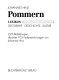 Pommern : Lexikon ; Geografie, Geschichte, Kultur
