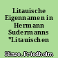 Litauische Eigennamen in Hermann Sudermanns "Litauischen Geschichten"