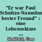 "Er war Paul Schultze-Naumburgs bester Freund" : eine Lebensskizze des Hans F. K. Günther