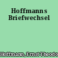 Hoffmanns Briefwechsel