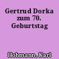 Gertrud Dorka zum 70. Geburtstag