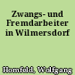 Zwangs- und Fremdarbeiter in Wilmersdorf