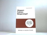 Fahnen, Wappen, Bürgersiegel : Beiträge zur Liegnitzer Heraldik