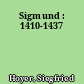 Sigmund : 1410-1437