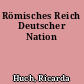Römisches Reich Deutscher Nation
