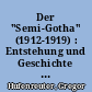 Der "Semi-Gotha" (1912-1919) : Entstehung und Geschichte eines antisemitischen Adelshandbuchs