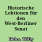 Historische Lektionen für den West-Berliner Senat