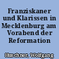 Franziskaner und Klarissen in Mecklenburg am Vorabend der Reformation