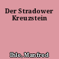 Der Stradower Kreuzstein