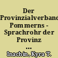 Der Provinzialverband Pommerns - Sprachrohr der Provinz (Teil I)