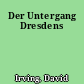 Der Untergang Dresdens