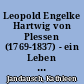 Leopold Engelke Hartwig von Plessen (1769-1837) - ein Leben im Dienste Mecklenburg-Schwerins