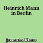 Heinrich Mann in Berlin