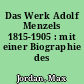 Das Werk Adolf Menzels 1815-1905 : mit einer Biographie des Künstlers