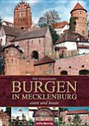 Burgen in Mecklenburg : einst und heute