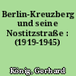 Berlin-Kreuzberg und seine Nostitzstraße : (1919-1945)