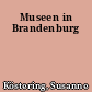 Museen in Brandenburg