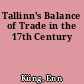 Tallinn's Balance of Trade in the 17th Century