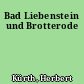 Bad Liebenstein und Brotterode