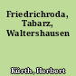 Friedrichroda, Tabarz, Waltershausen