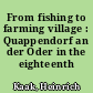 From fishing to farming village : Quappendorf an der Oder in the eighteenth century