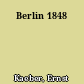 Berlin 1848