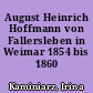 August Heinrich Hoffmann von Fallersleben in Weimar 1854 bis 1860