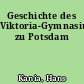 Geschichte des Viktoria-Gymnasiums zu Potsdam