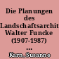 Die Planungen des Landschaftsarchitekten Walter Funcke (1907-1987) für die Wohnstadt des Eisenhüttenkombinats Ost