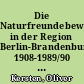 Die Naturfreundebewegung in der Region Berlin-Brandenburg 1908-1989/90 : Kontinuitäten und Brüche