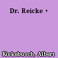 Dr. Reicke +