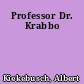 Professor Dr. Krabbo