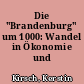 Die "Brandenburg" um 1000: Wandel in Ökonomie und Politik