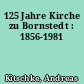 125 Jahre Kirche zu Bornstedt : 1856-1981