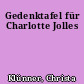Gedenktafel für Charlotte Jolles