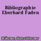 Bibliographie Eberhard Faden