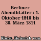 Berliner Abendblätter : 1. Oktober 1810 bis 30. März 1811