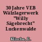 30 Jahre VEB Wälzlagerwerk "Willy Sägebrecht" Luckenwalde
