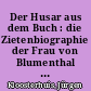 Der Husar aus dem Buch : die Zietenbiographie der Frau von Blumenthal im Kontext der Pflege brandenburg-preußischer Militärtradition um 1800