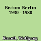 Bistum Berlin 1930 - 1980