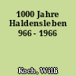 1000 Jahre Haldensleben 966 - 1966
