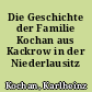 Die Geschichte der Familie Kochan aus Kackrow in der Niederlausitz