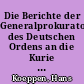 Die Berichte der Generalprokuratoren des Deutschen Ordens an die Kurie - Geschichte und gegenwärtiger Stand der Edition