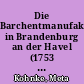 Die Barchentmanufaktur in Brandenburg an der Havel (1753 - 1807)