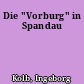 Die "Vorburg" in Spandau